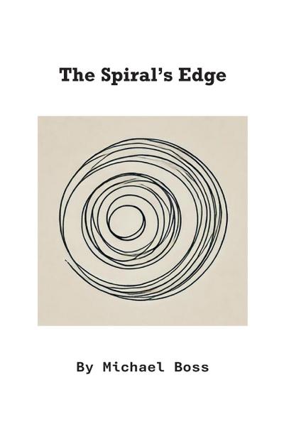 The Spiral’s Edge