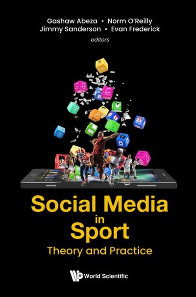 SOCIAL MEDIA IN SPORT: THEORY AND PRACTICE