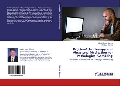 Psycho-Astrotherapy and Vipassana Meditation for Pathological Gambling