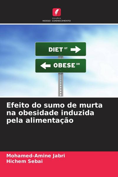 Efeito do sumo de murta na obesidade induzida pela alimentação