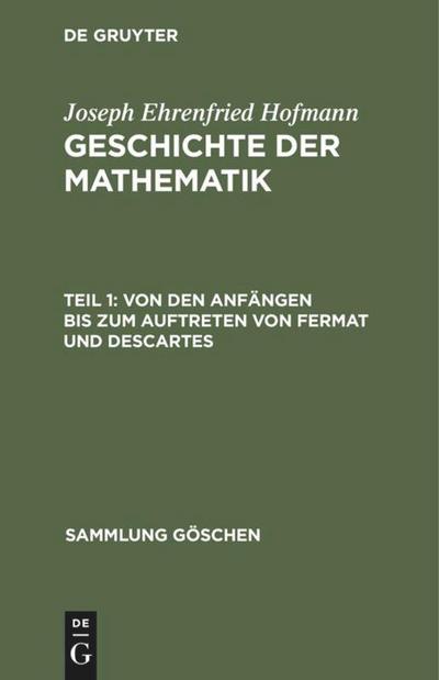 Von den Anfängen bis zum Auftreten von Fermat und Descartes