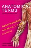 Anatomical Terms And Their Derivation