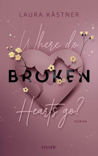 Where Do Broken Hearts Go?