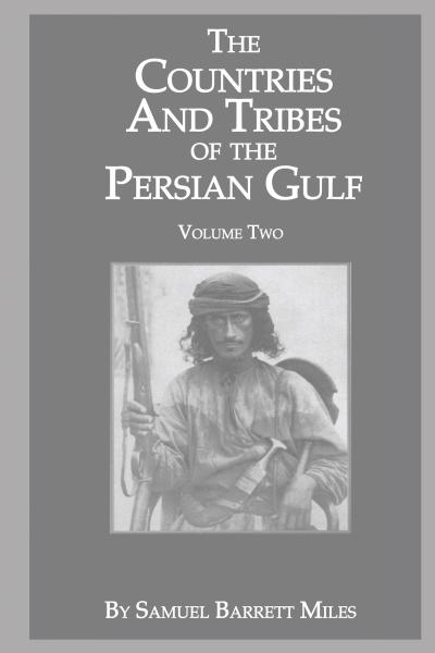 The Countries And Tribes Of The Persian Gulf