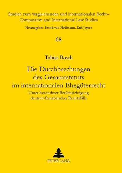 Die Durchbrechungen des Gesamtstatuts im internationalen Ehegüterrecht