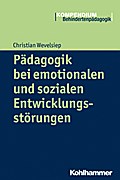 Pädagogik bei emotionalen und sozialen Entwicklungsstörungen