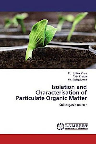Isolation and Characterisation of Particulate Organic Matter