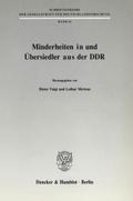 Minderheiten in und Übersiedler aus der DDR.