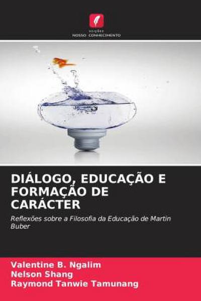 DIÁLOGO, EDUCAÇÃO E FORMAÇÃO DE CARÁCTER