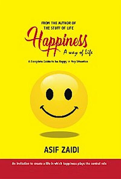 Happiness: a Way of Life