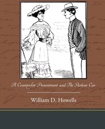 A Counterfeit Presentment and the Parlour Car