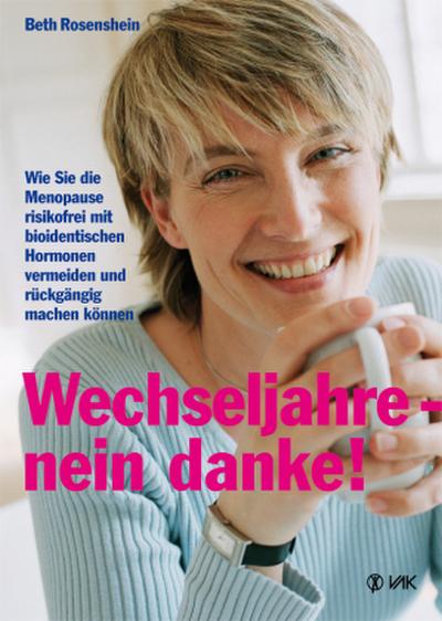 Wechseljahre - nein danke!