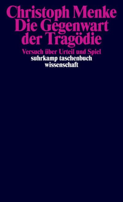 Die Gegenwart der Tragödie