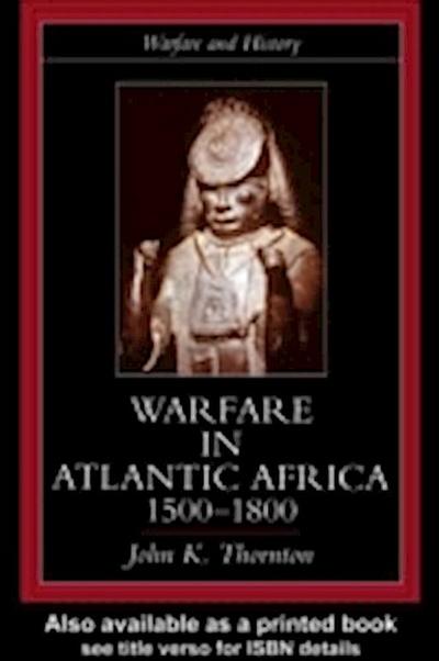 Warfare in Atlantic Africa, 1500-1800