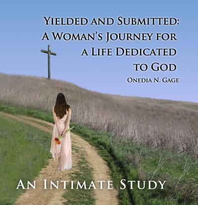 Yielded and Submitted: An Intimate Study