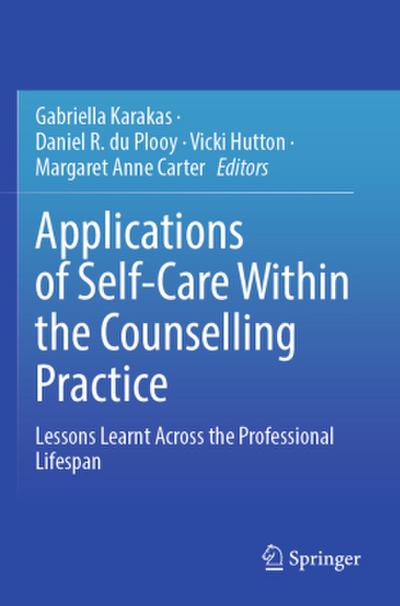 Applications of Self-Care Within the Counselling Practice