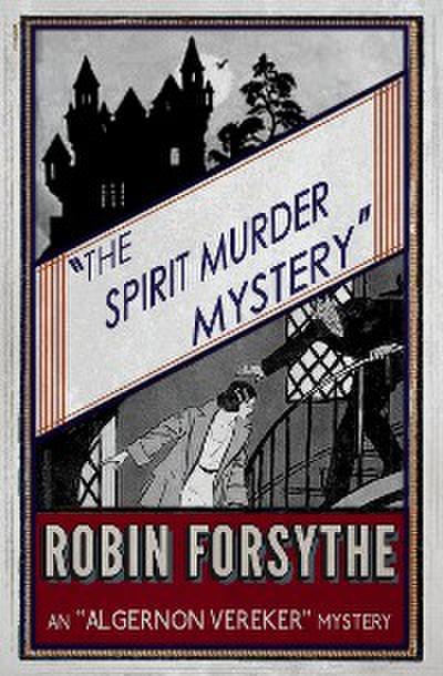 The Spirit Murder Mystery