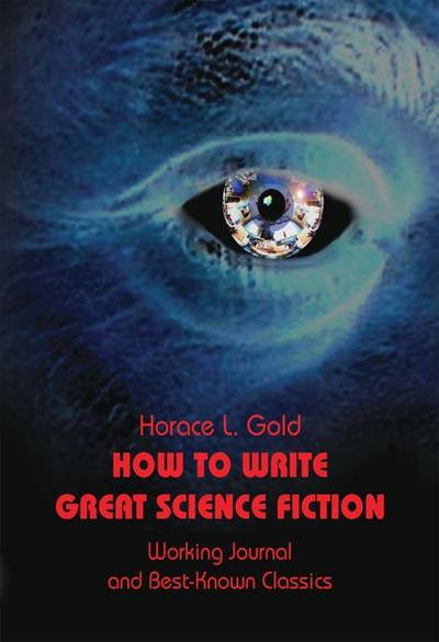 How to Write Great Science Fiction