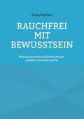 Rauchfrei mit Bewusstsein
