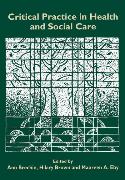 Critical Practice in Health and Social Care