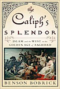 The Caliph’s Splendor