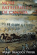 More Battlefields of Canada