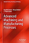 Advanced Machining and Manufacturing Processes