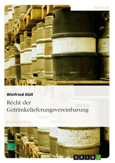 Recht der Getränkelieferungsvereinbarung