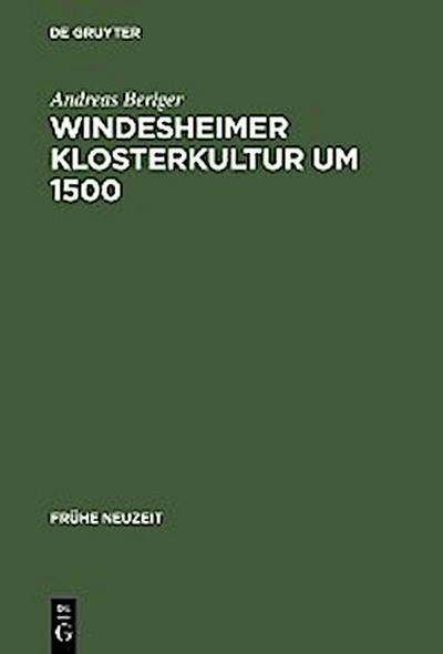 Windesheimer Klosterkultur um 1500