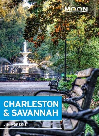 Morekis, J: Moon Charleston & Savannah (Seventh Edition)