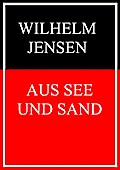 Aus See und Sand