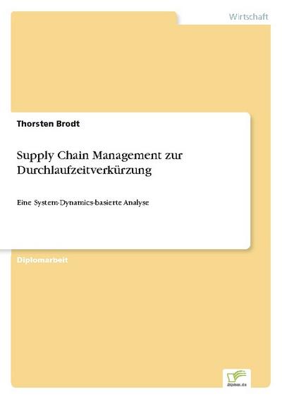 Supply Chain Management zur Durchlaufzeitverkürzung