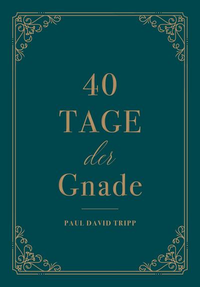 40 Tage der Gnade