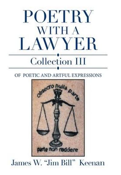 Poetry with a Lawyer Collection Iii