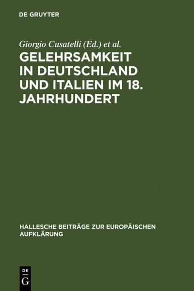 Gelehrsamkeit in Deutschland und Italien im 18.Jahrhundert