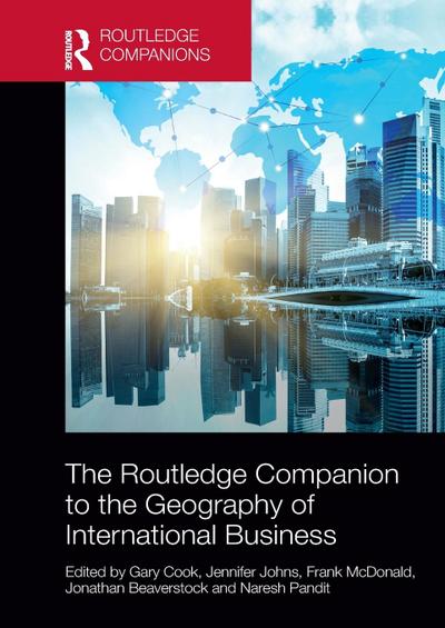 The Routledge Companion to the Geography of International Business