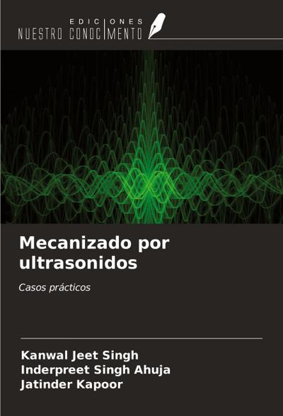 Mecanizado por ultrasonidos