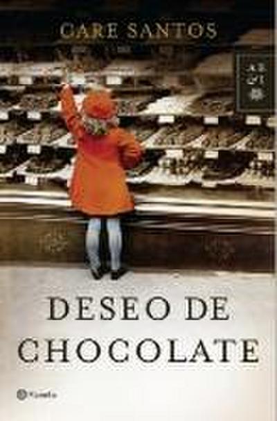 Deseo de chocolate (Autores Españoles e Iberoamericanos)
