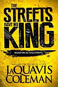 The Streets Have No King