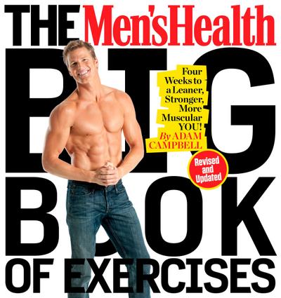 The Men’s Health Big Book of Exercises
