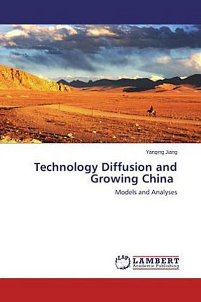 Technology Diffusion and Growing China