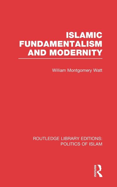 Islamic Fundamentalism and Modernity