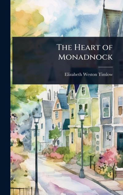 The Heart of Monadnock