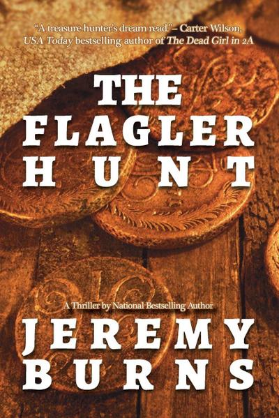 The Flagler Hunt