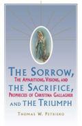 Sorrow, the Sacrifice, and the Triumph