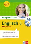 KomplettTrainer Englisch 6. Klasse. Gymnasium