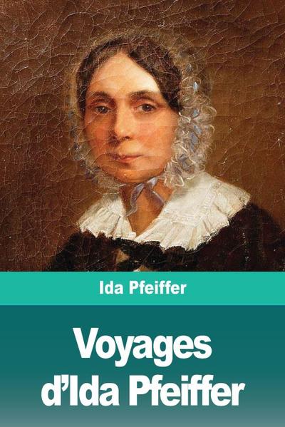 Voyages d’Ida Pfeiffer