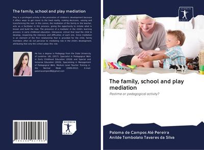 The family, school and play mediation