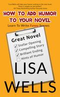 How To Add Humor To Your Novel