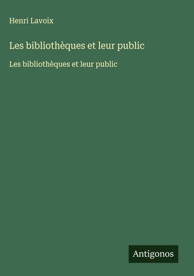 Les bibliothèques et leur public